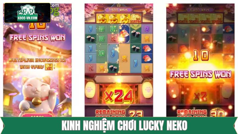Lucky Neko - Game Slot Hiện Đại, Jackpot Cực Cao Tại K8cc 4 Kinh nghiệm chinh phục tiền vàng từ Lucky Neko