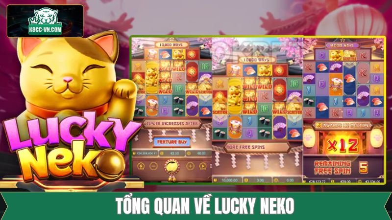 Lucky Neko - Game Slot Hiện Đại, Jackpot Cực Cao Tại K8cc 2 Nét chính về sức hấp dẫn của Lucky Neko